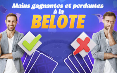 Mains gagnantes et perdantes à la belote : comment les reconnaître